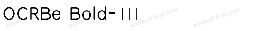 OCRBe Bold字体转换